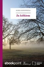 Okładka - Za kółkiem - Maria Konopnicka