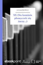 Okładka - XX (Na kominie płomyczek się żarzy...) - Jan Kasprowicz
