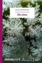 Okładka - Zła zima - Maria Konopnicka