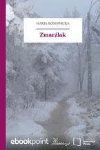 Okładka - Zmarźlak - Maria Konopnicka
