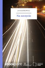 Okładka - Na szczycie - Jan Kasprowicz