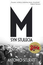 Okładka - M. Syn stulecia - Antonio Scurati