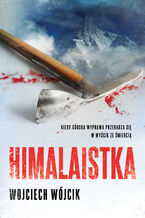 Okładka - Himalaistka - Wojciech Wójcik