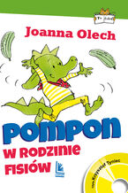 Okładka - Pompon w rodzinie Fisiów - Joanna Olech
