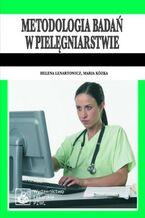 Okładka - Metodologia badań w pielęgniarstwie - Helena Lenartowicz
