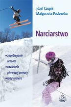 Okładka - Narciarstwo - Józef Czopik, Małgorzata Pasławska