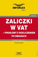 Okładka - Zaliczki w VAT - problemy z rozliczeniem po zmianach - Tomasz Krywan
