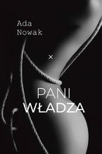 Okładka - Pani władza - Ada Nowak