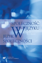 Okładka - Społeczność w języku - język w społeczności - red. Karolina Lisczyk, Marcin Maciołek