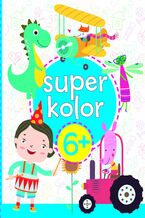 Okładka - Superkolor 6+ - Monika Kalinowska