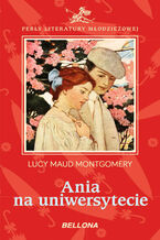 Okładka - Ania na uniwersytecie - Lucy Maud Montgomery