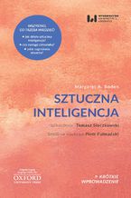 Okładka - Sztuczna inteligencja. Jej natura i przyszłość. Krótkie Wprowadzenie 21 - Margaret A. Boden