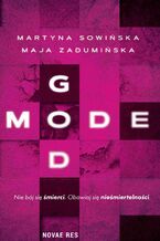 Okładka - God Mode - Martyna Sowińska, Maja Zadumińska