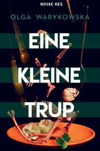 Okładka - Eine kleine trup - Olga Warykowska