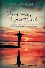Okładka - Poza czas i przestrzeń - Ryszard Kusek