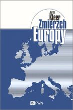 Okładka - Zmierzch Europy - Jerzy Kleer