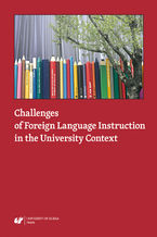 Okładka - Challenges of Foreign Language Instruction in the University Context - red. Danuta Gabryś-Barker