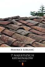 Okładka - 7 najlepszych kryminałów. MultiBook - Maurice Leblanc