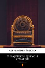 Okładka - 9 najpiękniejszych komedii. MultiBook - Aleksander Fredro