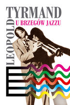 Okładka - U brzegów jazzu - Leopold Tyrmand