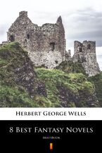 Okładka - 8 Best Fantasy Novels. MultiBook - Herbert George Wells
