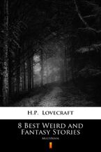 Okładka - 8 Best Weird and Fantasy Stories. MultiBook - H.P. Lovecraft