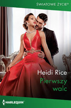 Okładka - Pierwszy walc - Heidi Rice