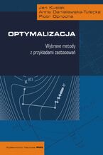 Okładka - Optymalizacja - Anna Danielewska-Tułecka, Piotr Oprocha, Jan Kusiak