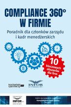 Okładka - Compliance 360° w firmie.Poradnik dla członków zarządu i kadr menedżerskich - Kancelaria Kochański I Partnerzy