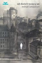 Okładka - Od dwóch tysięcy lat - Mihail Sebastian