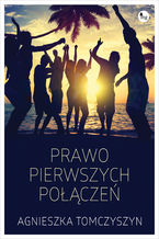 Okładka - Prawo pierwszych połączeń - Agnieszka Tomczyszyn