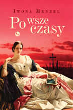 Okładka - Po wsze czasy - Iwona Menzel