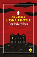 Okładka - Pies Baskerville'ów - Arthur Conan-Doyle