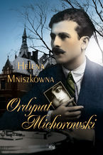 Okładka - Ordynat Michorowski - Helena Mniszek