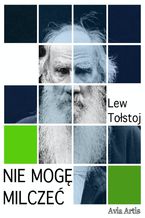 Okładka - Nie mogę milczeć - Lew Tołstoj