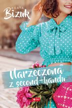 Okładka - Narzeczona z second-handu - Agata Bizuk