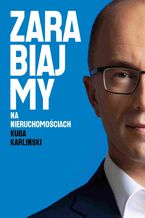 Okładka - Zarabiajmy na nieruchomościach - Kuba Karliński