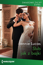 Okładka - Ślub jak z bajki - Jennie Lucas