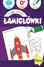 Okładka - Niesamowite łamigłówki - Praca zbiorowa