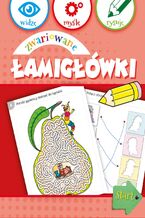 Okładka - Zwariowane łamigłówki - Praca zbiorowa