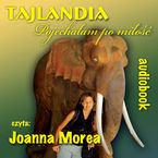 Tajlandia. Pojechałam po miłość