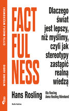 Okładka - Factfulness - Hans Rosling, Ola Rosling, Anna Rosling-Rönnlund