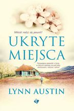Okładka - Ukryte miejsca - Lynn Austin
