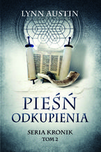 Okładka - Pieśń odkupienia - Lynn Austin