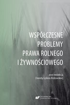 Okładka - Współczesne problemy prawa rolnego i żywnościowego - red. Dorota Łobos-Kotowska