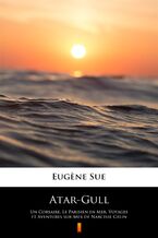 Okładka - Atar-Gull. Un Corsaire, Le Parisien en Mer, Voyages et Aventures sur Mer de Narcisse Gelin - Eugene Sue
