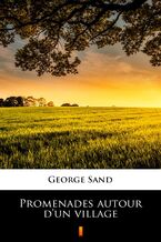 Okładka - Promenades autour dun village - George Sand