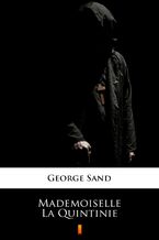 Okładka - Mademoiselle La Quintinie - George Sand