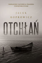 Okładka - Otchłań - Jacek Koprowicz