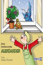 Okładka - Aleksander - Anna Onichimowska